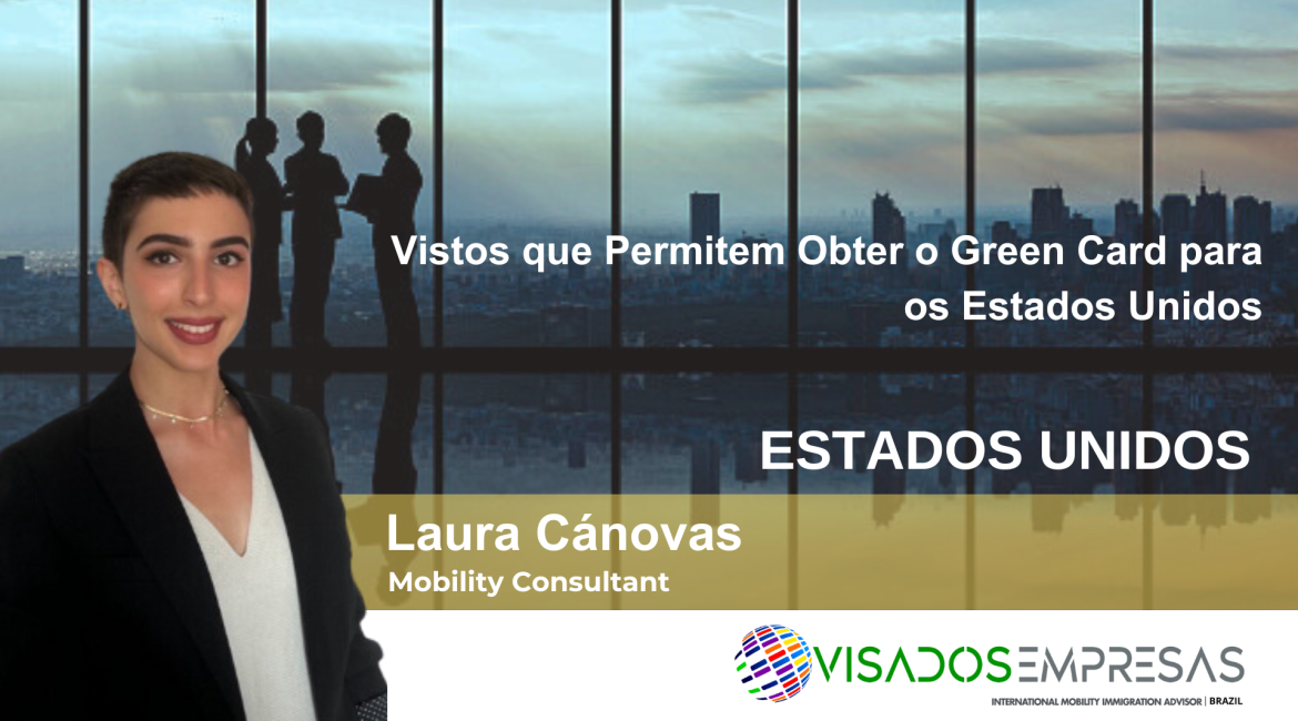 obter o Green Card Visados Empresas